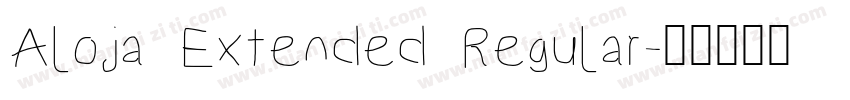 Aloja Extended Regular字体转换
